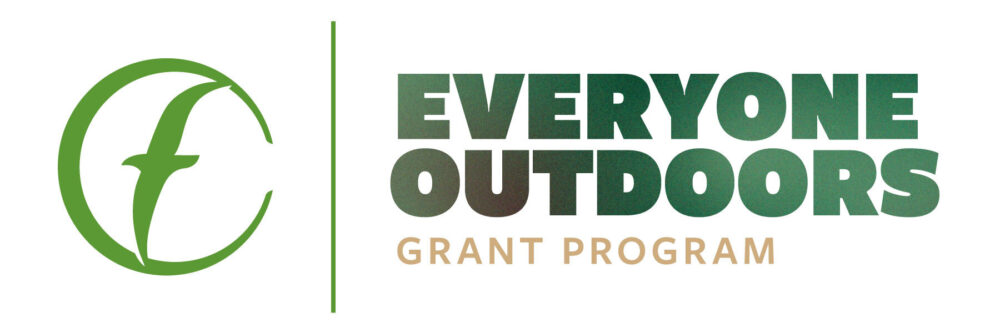 Everyone outdoors grant program