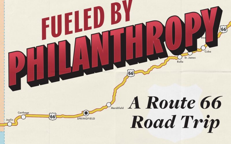 A vintage-style illustrated map of Route 66 across Missouri on a cream-colored background. Large, 3D red text at the top reads "FUELED BY PHILANTHROPY," and black text in a white shield on the right says "A Route 66 Road Trip." The map highlights Missouri stops including Bourbon, Cuba, St. James, Rolla, Marshfield, Springfield, Carthage, and Joplin along a winding yellow highway.